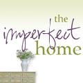 The Imperfect Home The Imperfect Home
