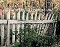 Through the Picket Fence