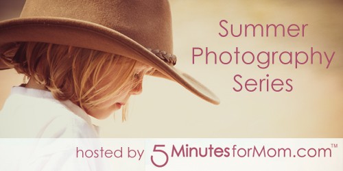 Summer Photography Series at 5 Minutes for Mom