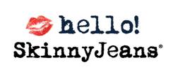 hello! SkinnyJeans&reg;