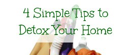 Thumbnail image for 4 Simple Tips to Detox Your Home