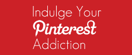 Thumbnail image for Pin It Friday – Indulge Your Addiction