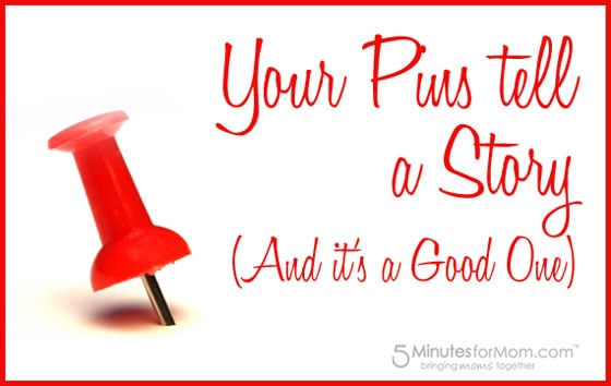 Pins Tell A Story Pins Tell A Story