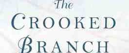 Thumbnail image for The Crooked Branch {Review and giveaway}