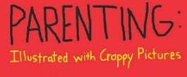 Thumbnail image for Parenting: Illustrated with Crappy Pictures {Review and Giveaway}