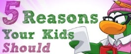 Thumbnail image for 5 Reasons Your Kids Should Play Club Penguin