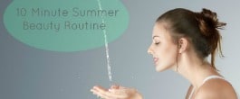 Thumbnail image for 10 Minute Summer Beauty Routine