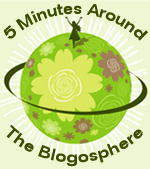 5 Minutes Around the Blogosphere