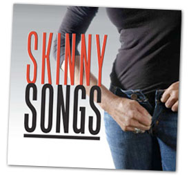 Skinny Songs