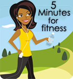 5 Minutes for Fitness