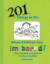 5 Minutes for Books: 201 Things to Do When Children Say I’M BORED!