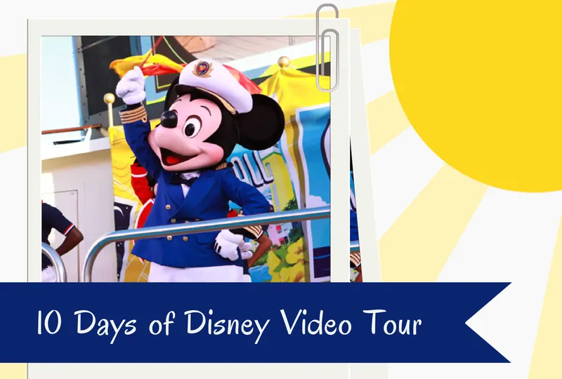 Disney Tips - 10 Days of Disney Videos