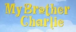 My Brother Charlie – Children’s Book #Autism