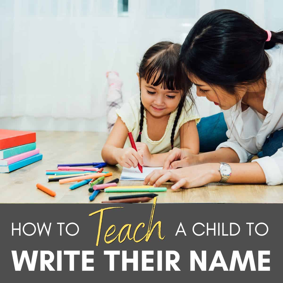 How To Teach A Child To Write Their Name - 5 Minutes for Mom