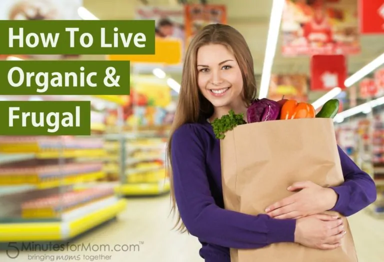 How to Live Organic and Frugal