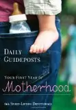 Daily Guideposts for Your First Year of Motherhood, Review and Giveaway