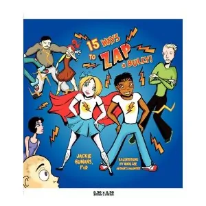 Book offers parents and kids 15 Ways to Zap a Bully #Bullying