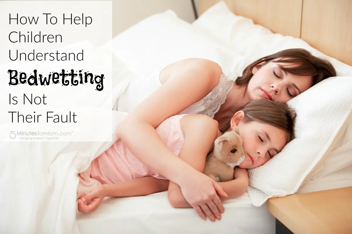 How to Help Children Understand Bedwetting is Not Their Fault