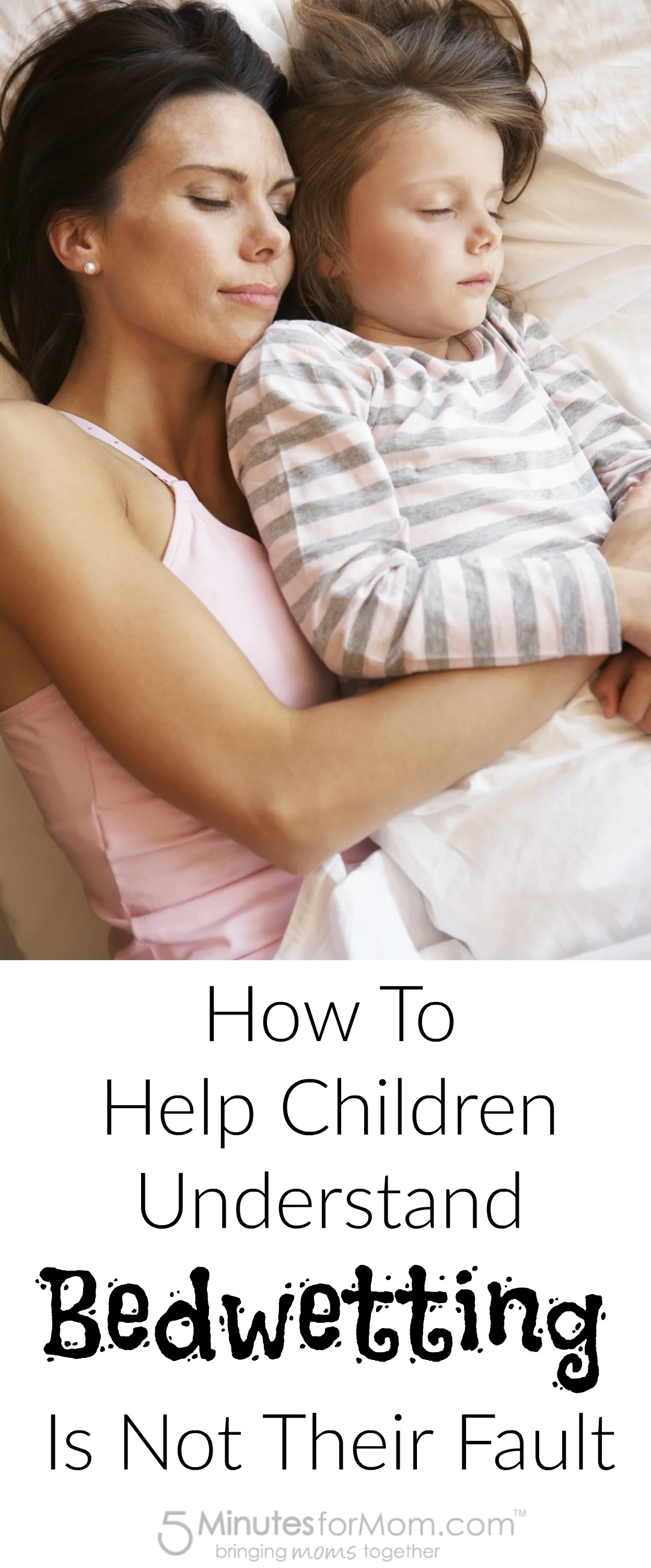 How to Help Children Understand Bedwetting is Not Their Fault