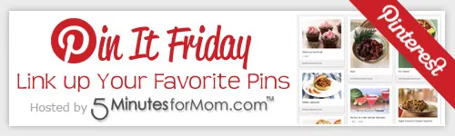 Pin It Friday – Link Up Your Favorite Pins