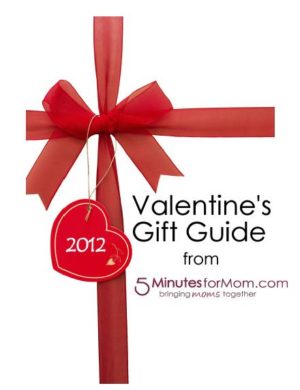 Valentine's Gift Guide 2012 - 5 Minutes for Mom