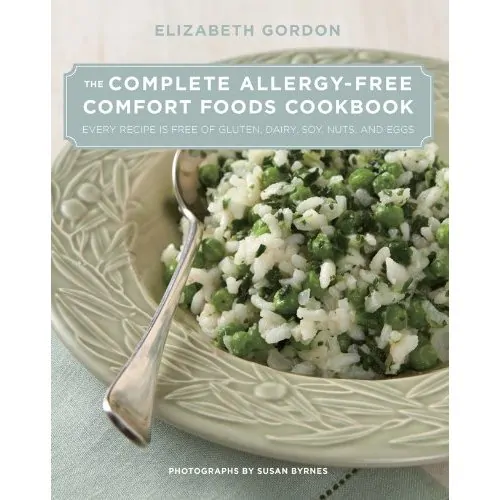 The Complete Allergy-Free Comfort Foods Cookbook