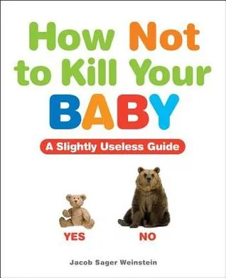 How Not to Kill Your Baby {Review and Giveaway}