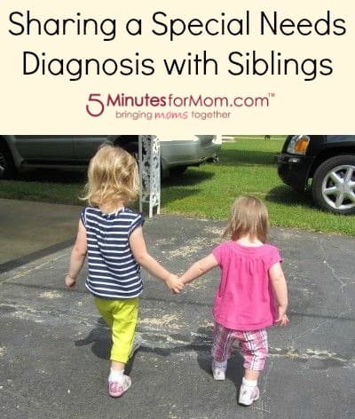 Sharing a Special Needs Diagnosis with Siblings