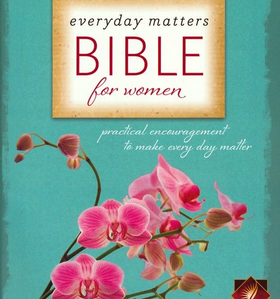 Make Everyday Life Fuller with the Everyday Matters Bible for Women