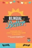 Bilingual is Better – Book Review