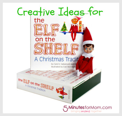 creative ideas for the elf on the shelf