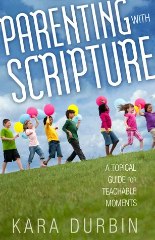 Parenting With Scripture {Review and Giveaway}