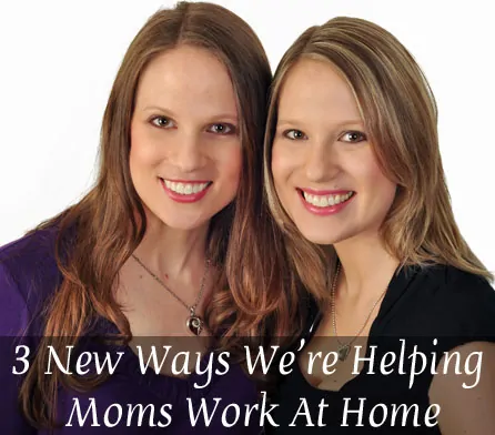 Helping Work at Home Moms