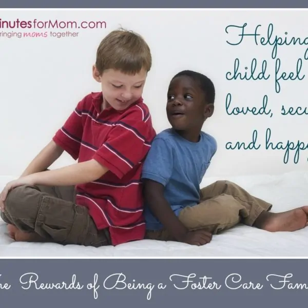 The Rewards of Being a Foster Care Family