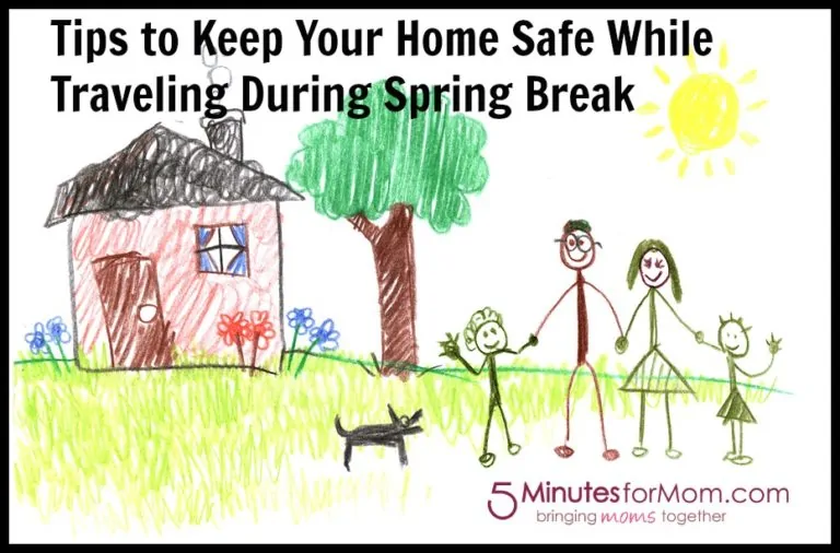 Tips to Keep Your Home Safe While Traveling During Spring Break