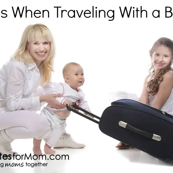 10 Tips When Traveling With a Baby