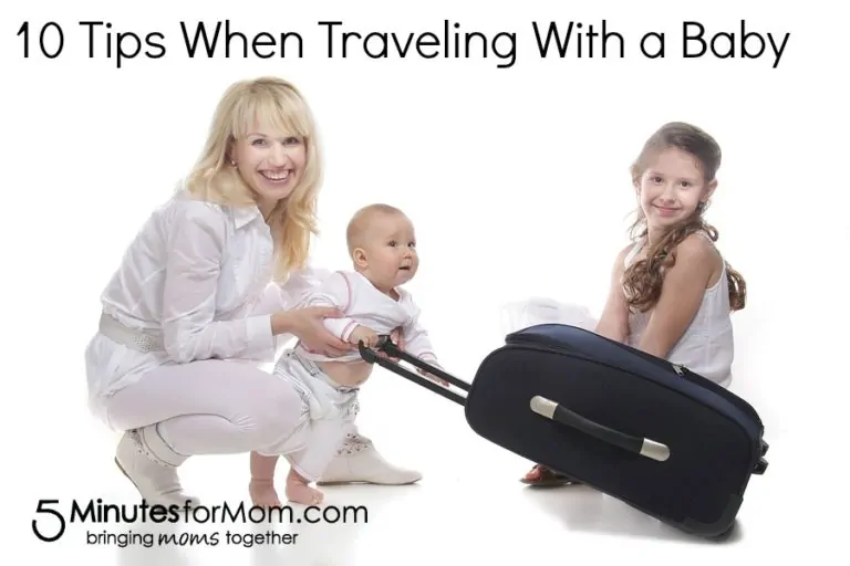 10 Tips When Traveling With a Baby