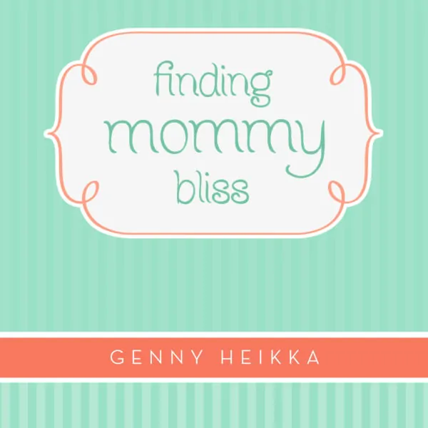 Finding Mommy Bliss