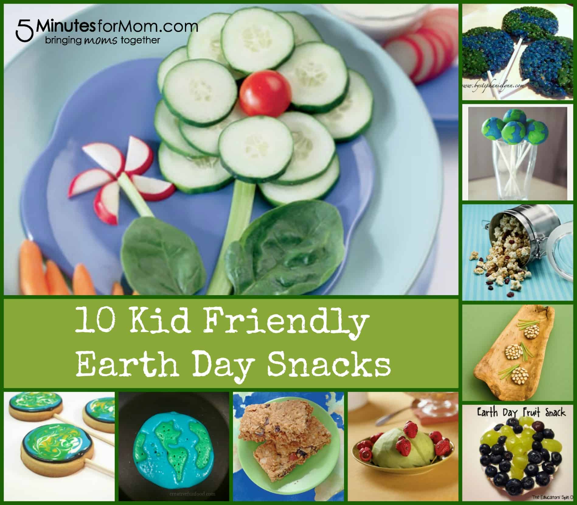 Kid Friendly Earth Day Snacks - 5 Minutes for Mom 