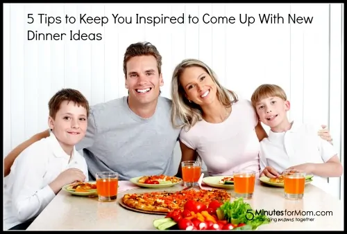 Dinner Ideas: Finding Inspiration to Create Something Great