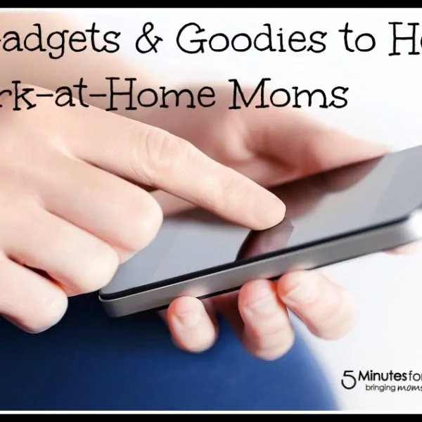 4 Gadgets & Goodies to Help Work-at-Home Moms