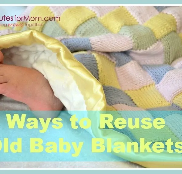 2 Ways to Reuse Baby Blankets