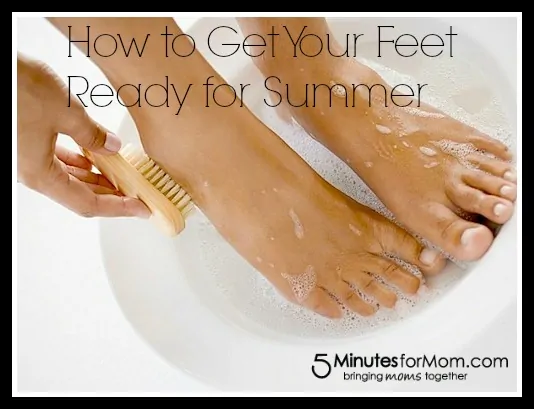 How to Get Your Feet Ready for the Summer