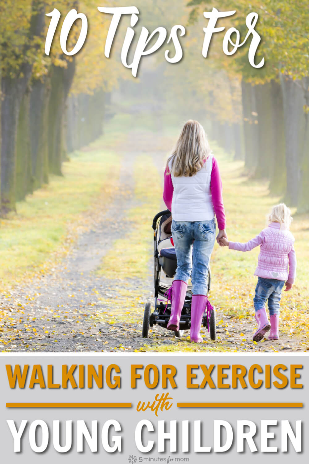 10 Tips for Walking for Exercise with Young Children