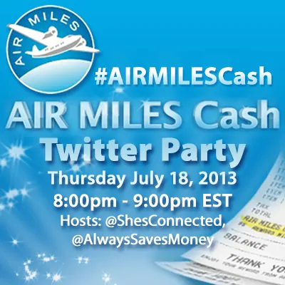 AIR MILES Cash Twitter Party for #Canadians #AIRMILESCash #ad