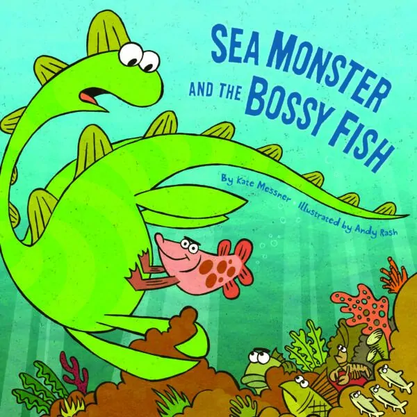 Sea Monster and the Bossy Fish #backtoschool #giveaway