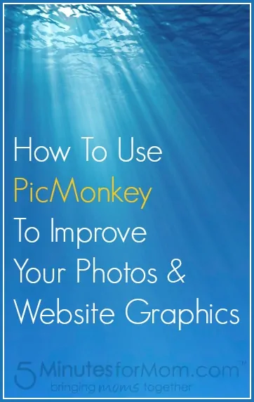 How To Use PicMonkey To Improve Your Photos and Website Graphics #WAHMStrategy