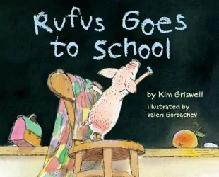 Rufus Goes to School #backtoschool #giveaway