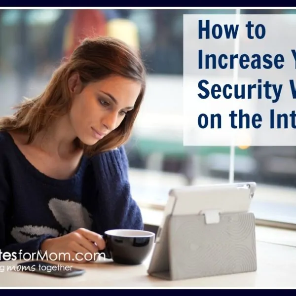 How to Increase Your Security While on the Internet