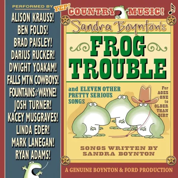 Why I Love Kid’s Music, Sandra Boynton #FrogTrouble